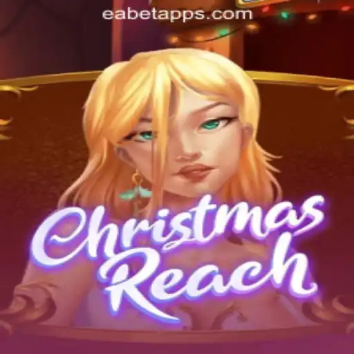 Discover ChristmasReach: A Festive Gaming Experience with EABET.cc Oficial Slots Brasil #1