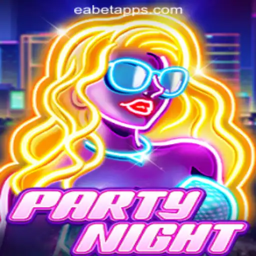 PartyNight: The Ultimate Gaming Experience with EABET.cc Oficial Slots Brasil #1
