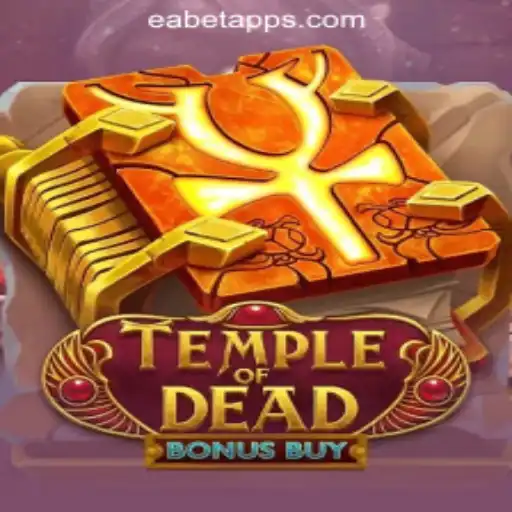 Discovering the Allure of TempleofDeadBonusBuy: EABET.cc Oficial Slots Brasil #1